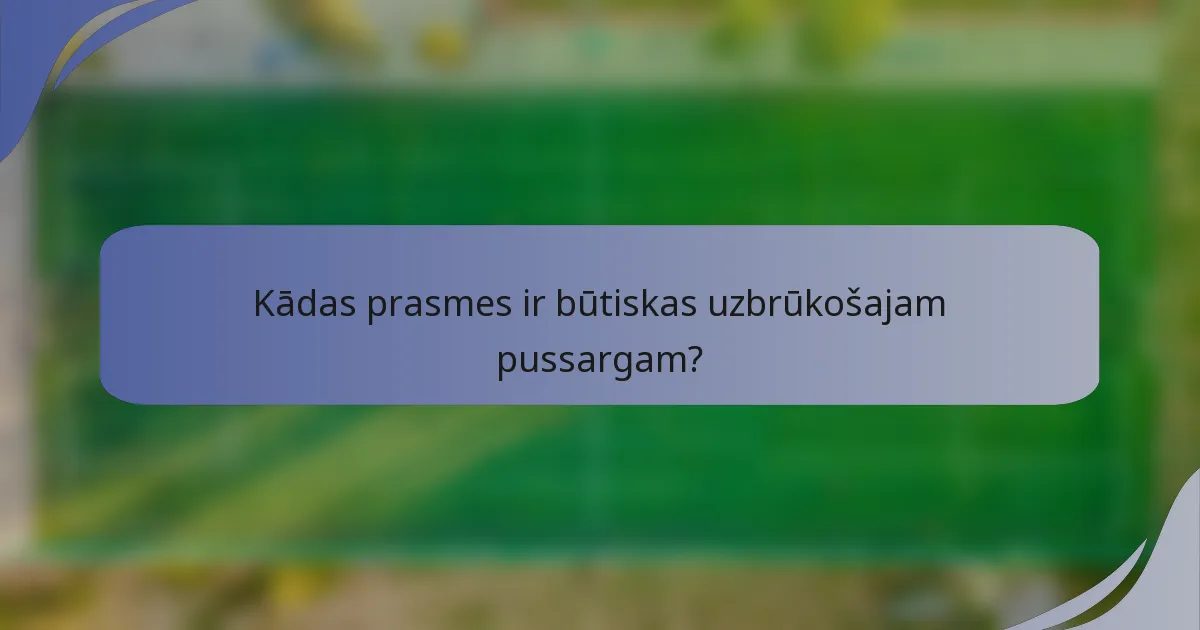 Kādas prasmes ir būtiskas uzbrūkošajam pussargam?